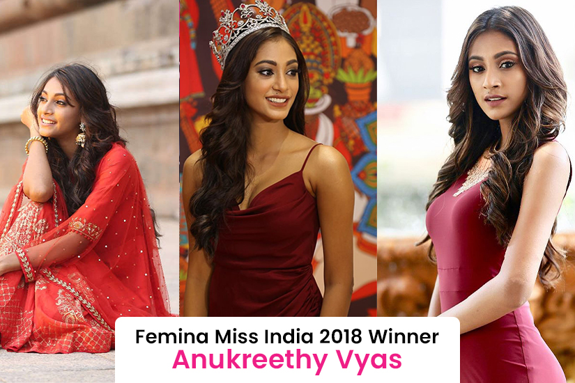 Femina Miss India 2018 Winner Anukreethy Vas