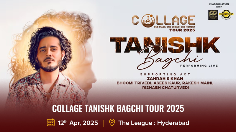 COLLAGE TANISHK BAGCHI TOUR 2025