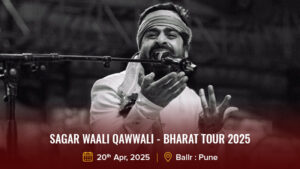 Sagar Waali Qawwali - Bharat Tour 2025