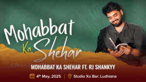 Mohabbat Ka Shehar Ft. RJ Shankyy