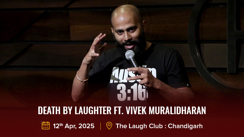 Death by Laughter ft. Vivek Muralidharan
