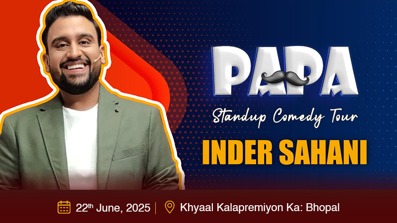 Papa---Standup-Comedy-Tour-by-Inder