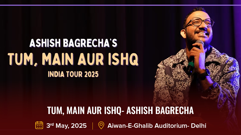 Tum, Main aur Ishq- Ashish Bagrecha