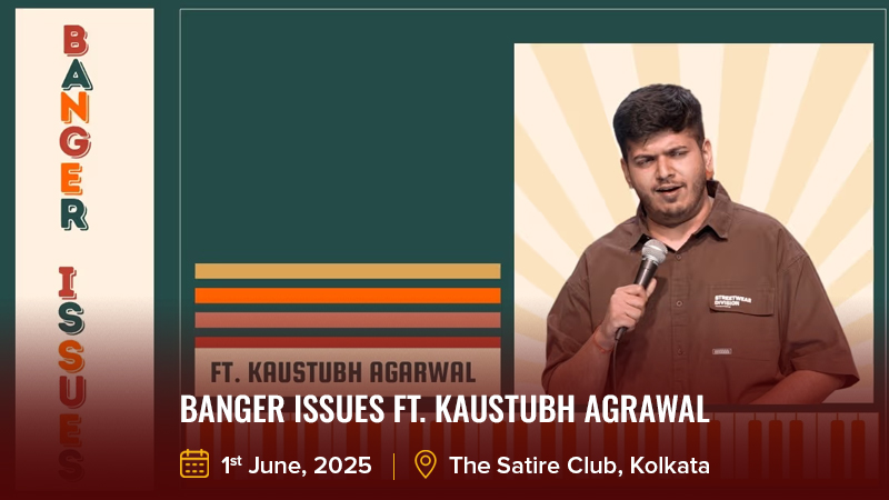 Banger Issues ft. Kaustubh Agrawal