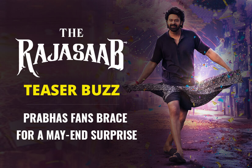 Raja Saab Teaser Buzz