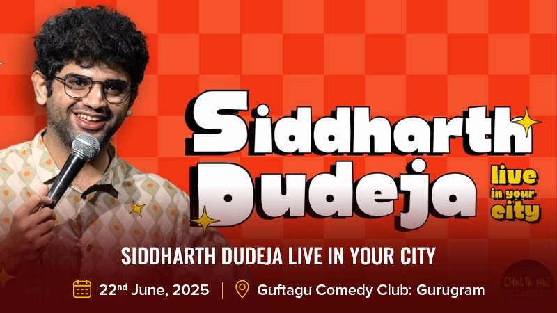 Siddharth Dudeja Live In Your City