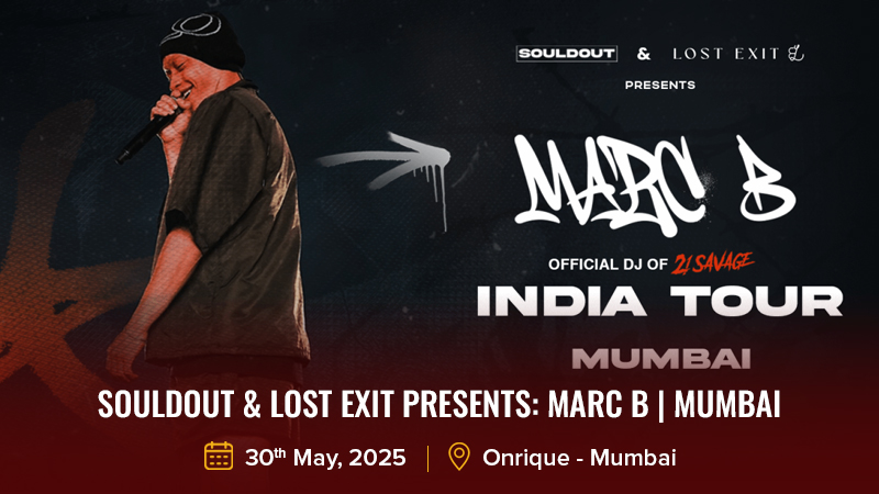 Souldout & Lost Exit Presents Marc B Mumbai