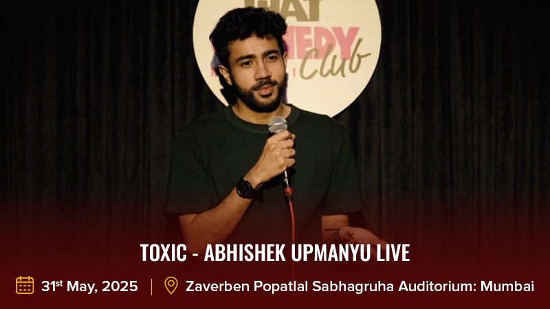 TOXIC - Abhishek Upmanyu Live