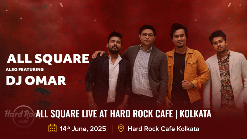All Square Live at Hard Rock Cafe Kolkata