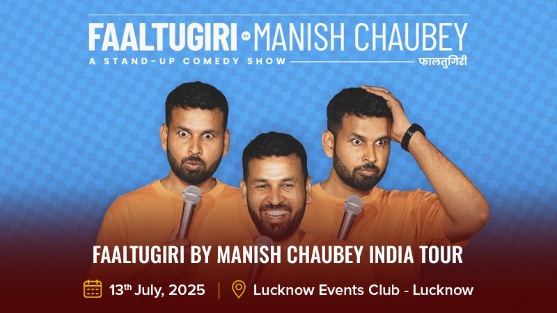 Faaltugiri by Manish Chaubey India Tour