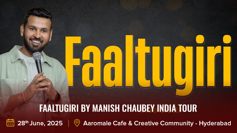 Faaltugiri by Manish Chaubey India Tour