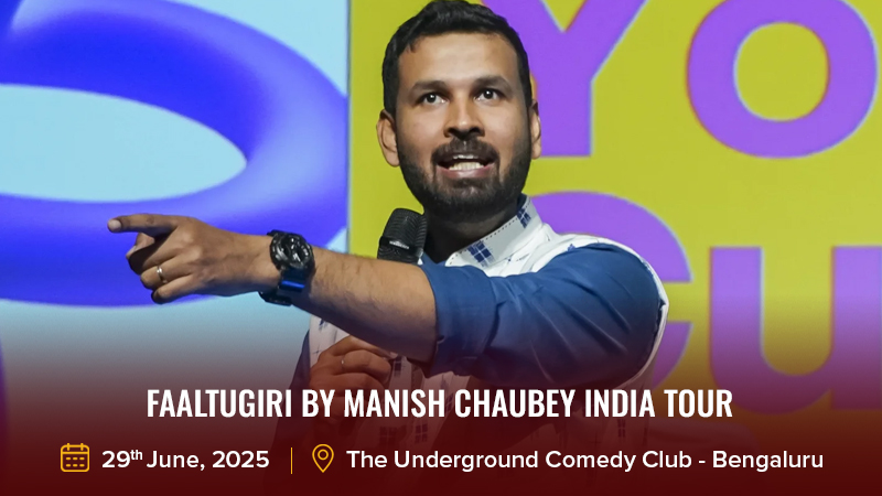 Faaltugiri by Manish Chaubey India Tour