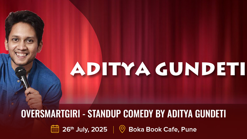 OVERSMARTGIRI - Standup Comedy by Aditya Gundeti