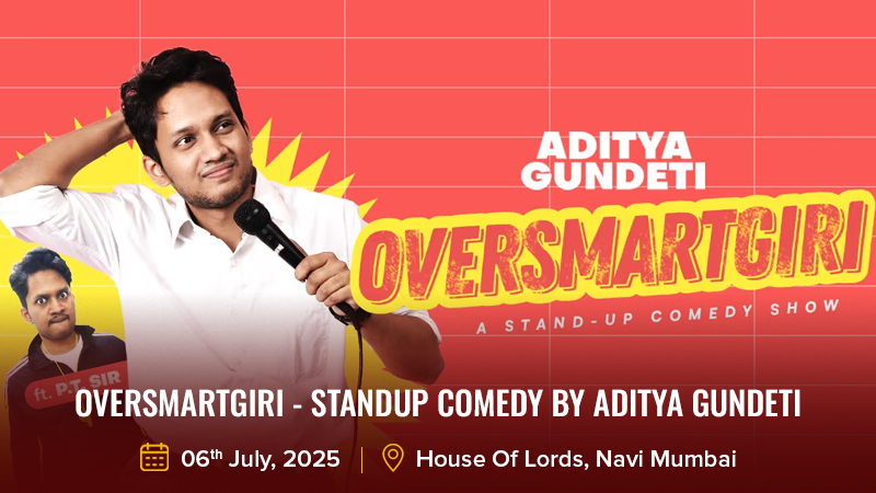 OVERSMARTGIRI - Standup Comedy by Aditya