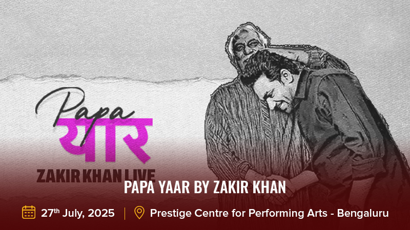 Papa Yaar by Zakir Khan