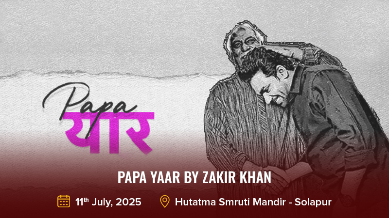 Papa Yaar by Zakir Khan