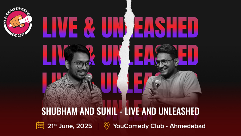 Shubham and Sunil - Live and Unleashed