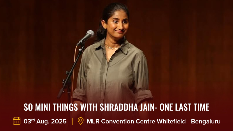 So Mini Things with Shraddha Jain- One Last Time