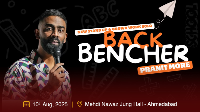 Back Bencher - Stand Up Show By Pranit More