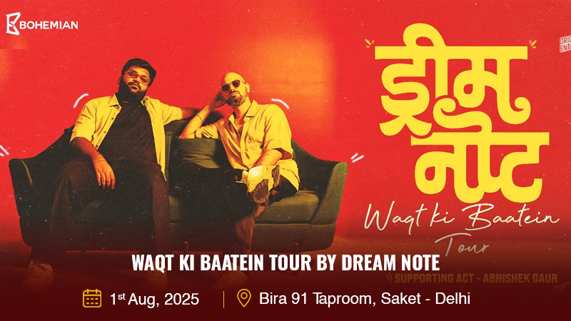 Waqt Ki Baatein Tour by Dream Note Poster