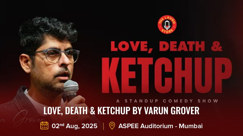 Love, Death & Ketchup by Varun Grover_