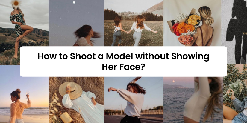 Model without Showing Her Face
