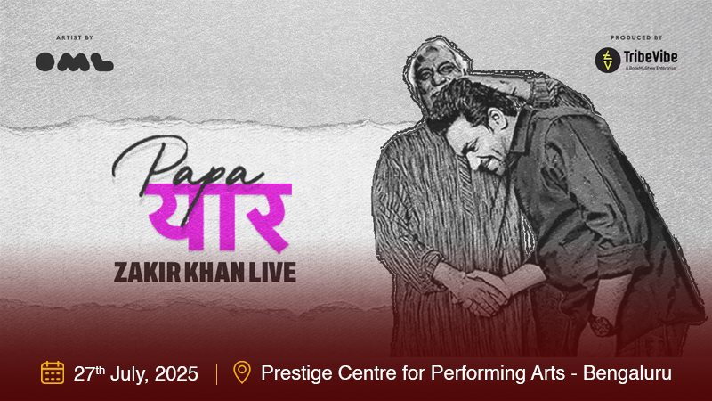 Papa Yaar by Zakir Khan