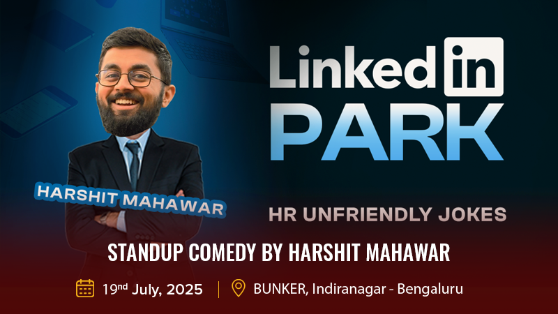 LinkedIn Park: Standup Comedy by Harshit Mahawar Poster