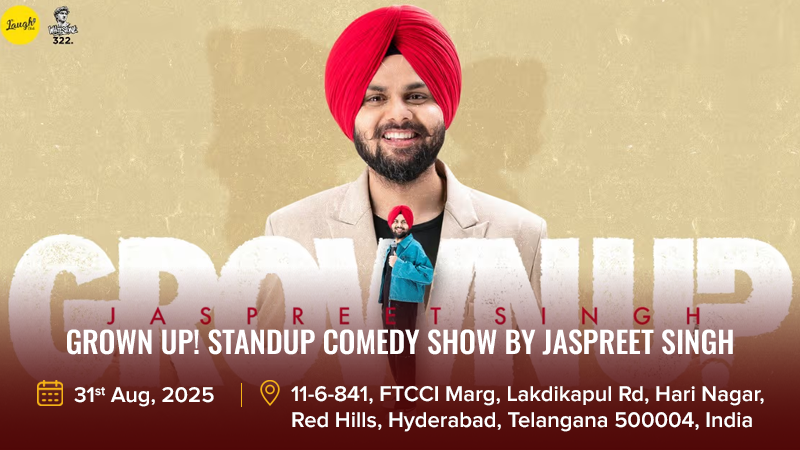 Grown Up_ Standup Comedy Show by Jaspreet Singh