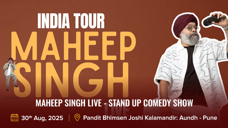 Maheep Singh Live 30th Aug - Stand Up Comedy Show