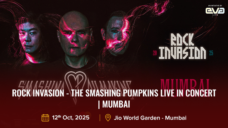 Rock Invasion – The Smashing Pumpkins Live in Concert | Mumbai