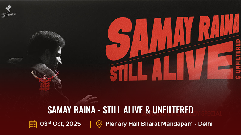 Samay Raina - Still Alive & Unfiltered 3rd Oct