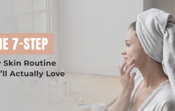 7- Step Oily Skin Routine