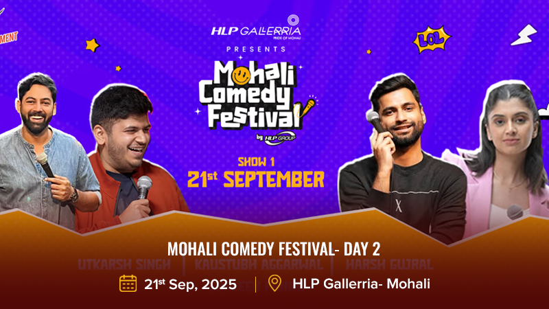 MOHALI COMEDY FESTIVAL- DAY 2