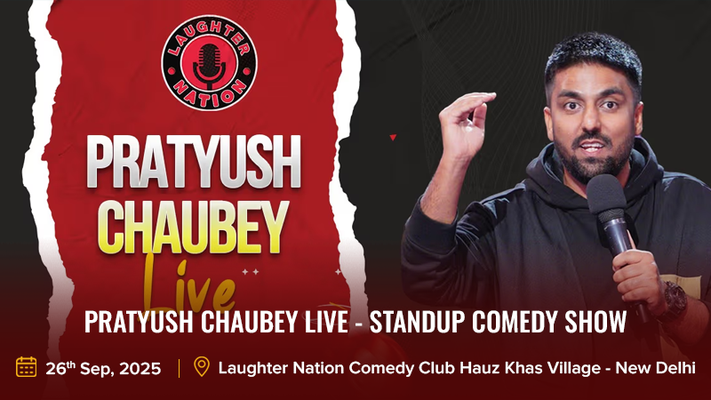 Pratyush Chaubey Live - Standup comedy show