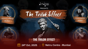 The Trilok Effect 24 Oct