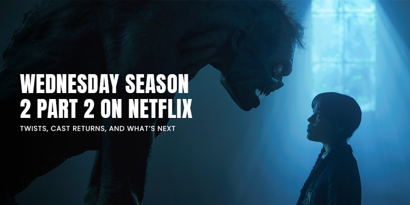 Wednesday Season 2 Part 2