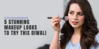 Glow Like Never Before: 5 Stunning Makeup Looks to Try This Diwali