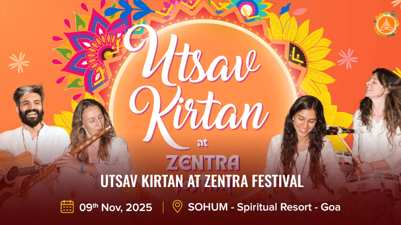 Utsav Kirtan at Zentra Festival
