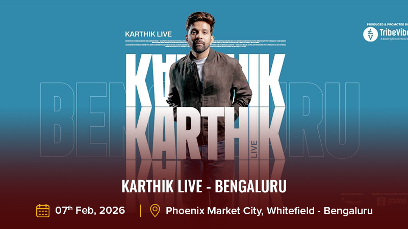 Karthik Live - Bengaluru