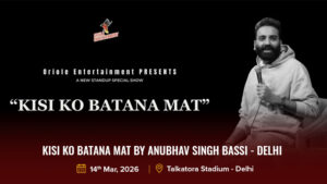 Kisi Ko Batana Mat By Anubhav Singh Bassi_ - Delhi