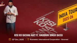 Kisi Ko Batana Mat Ft. Anubhav Singh Bassi