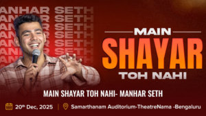 Main Shayar Toh Nahi Manhar Seth