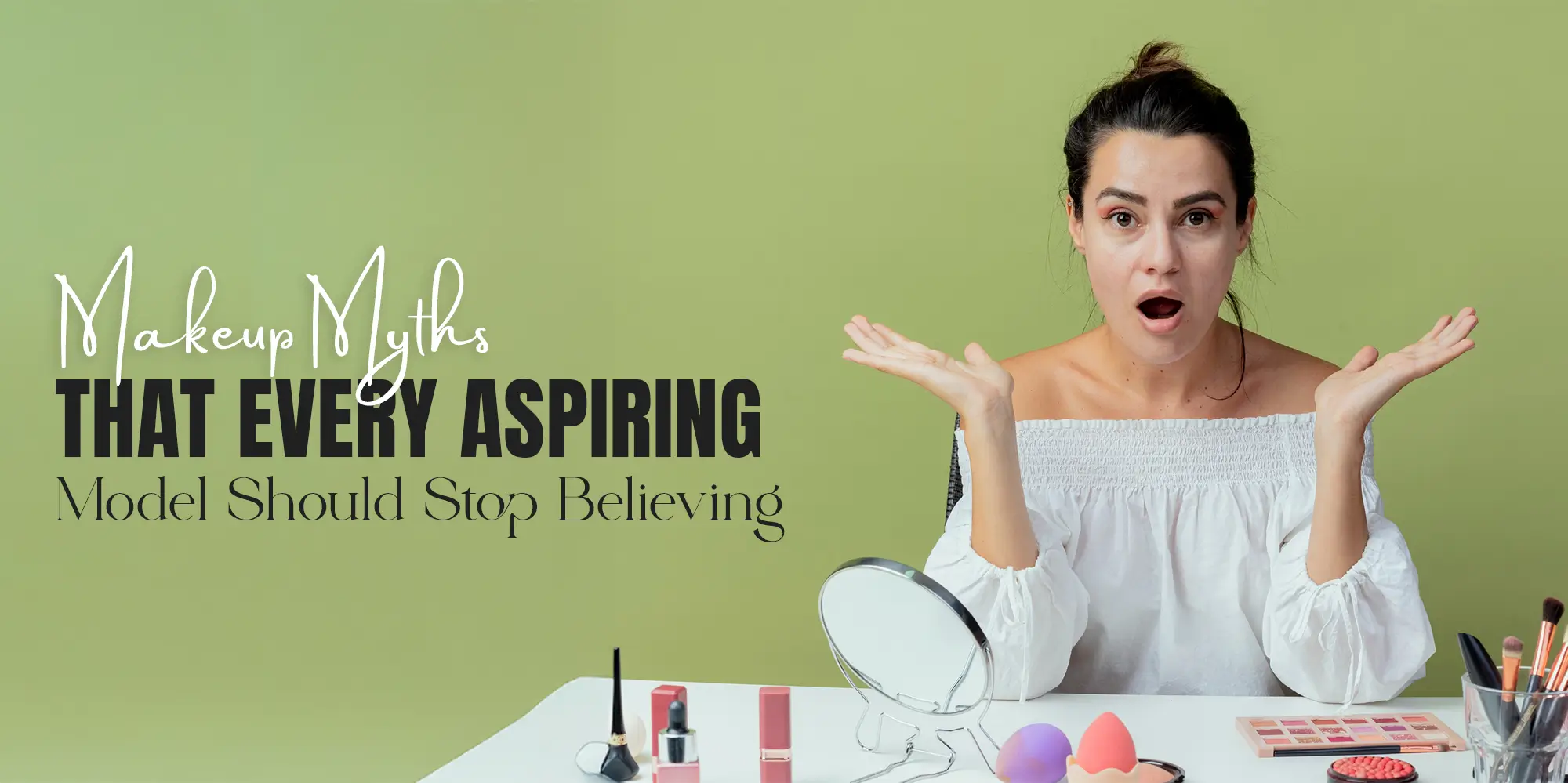 Makeup Myths Not to Believe In