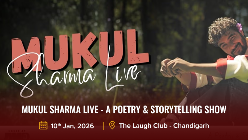 Mukul Sharma Live - A Poetry & Storytelling Show- Jan-10