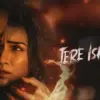 Tere Ishk Mein Poster