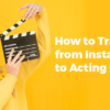 Acting Jobs for Influencers