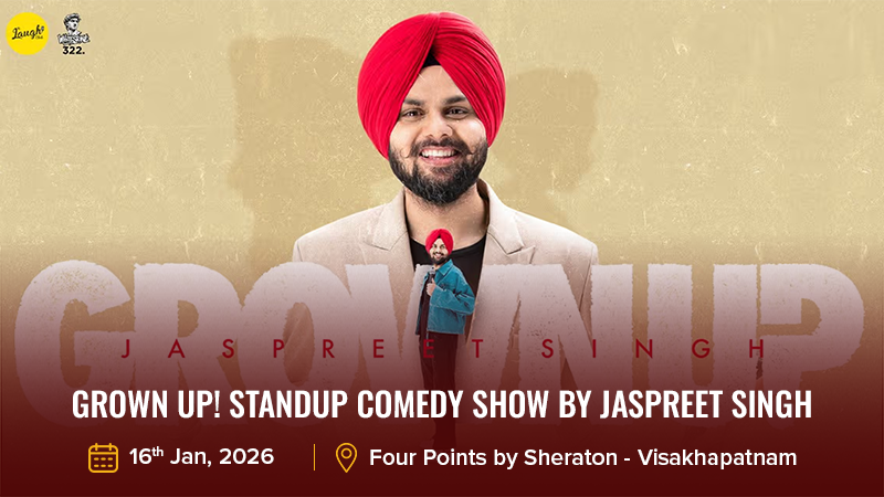Grown Up! Standup Comedy Show by Jaspreet Singh