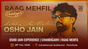 Osho Jain Experience _ Chandigarh _ Raag Mehfil