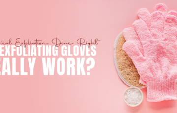 Physical Exfoliation Gloves
